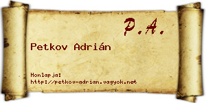 Petkov Adrián névjegykártya